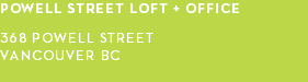 powell street Loft + office 368 powell street  vancouver bc 